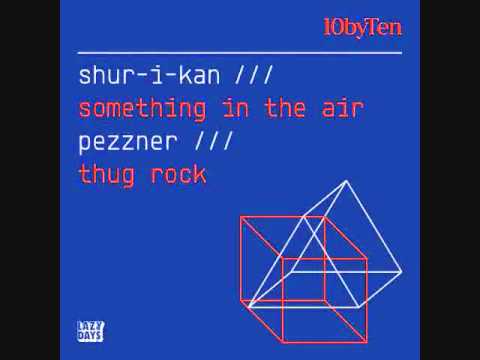 Shur-I-Kan - Something in the air