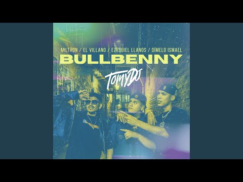 Bullbenny (REMIX Oficial)