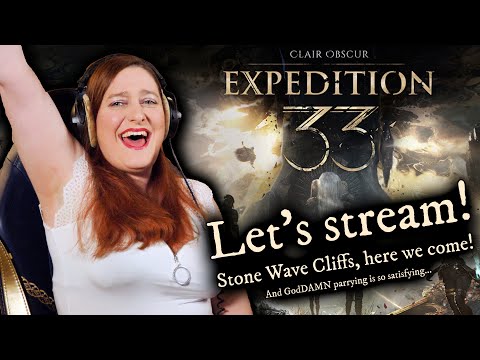 Video Game Vocalist FINALLY streams Clair Obscur: Expedition 33 - Part 7