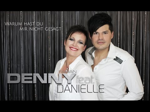 Warum Hast Du Mir Nicht Gesagt - Danielle
