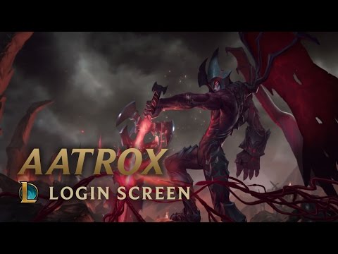 Aatrox, the Darkin Blade | Login Screen - League of Legends