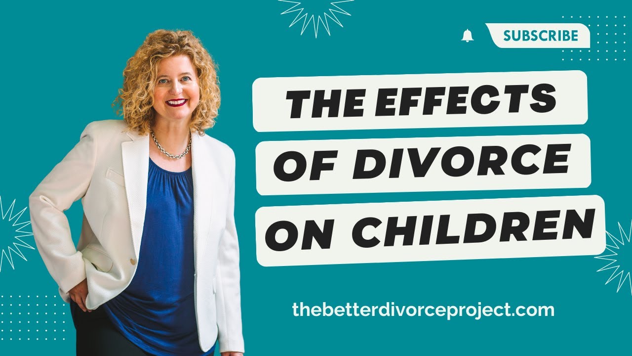The Effects of Divorce on Children