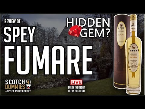 SPEY Fumare  -  Hidden Gem?  S4D Approved!
