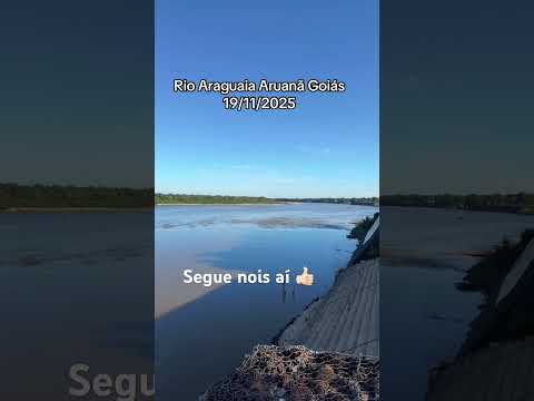 Rio Araguaia Aruanã Goiás 19/11/2025 #paisagemnatural #turismo #rioaraguaia #riovermelho #pescaria