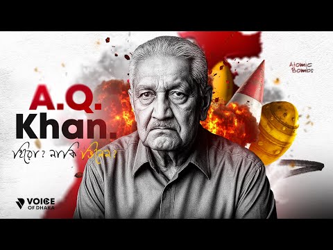The Oppenheimer of Pakistan | Abdul Quader Khan