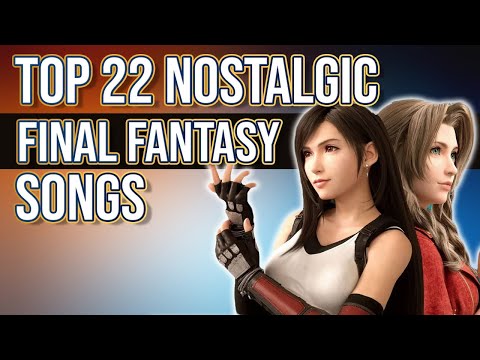 TOP Final Fantasy Songs (Top 22)