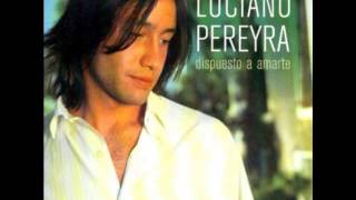 Luciano Pereyra - La Ciudad De Madrugada