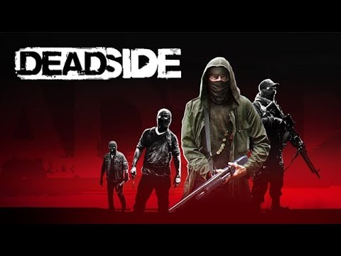 Deadside Pvp Montage #1