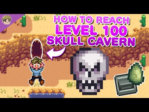 How to reach Level 100 Skull Cavern in Stardew Valley