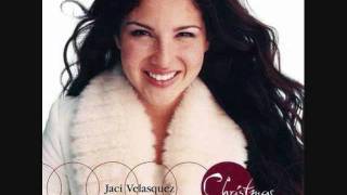 Jaci Velasquez It wouldn't be Christmas without you