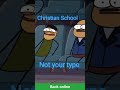 Christian School Not Your Type Shortvideo Funny Notyourtype