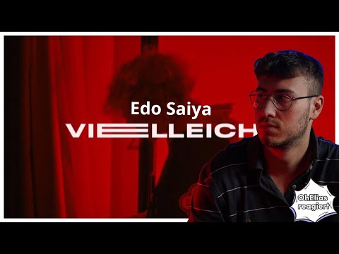 Edo Saiya: Vielleicht | OhElias reagiert 🔴Live