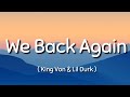 King Von Lil Durk We Back Again Lyrics Ft Prince Dre
