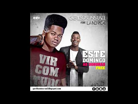 Gerilson Insrael feat Landrick   Vir Com Tudo Zouk Audio Oficial