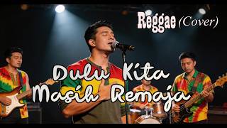 Download lagu Ariel NOAH - Dulu Kita Masih Remaja OST. Dilan ITB 1997 | 🔥 Reggae  | AI Music Cover mp3