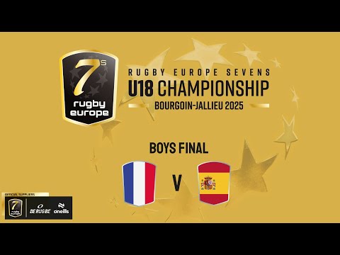 France v Spain | Grand Final | 7s U18 Boys Championship 25
