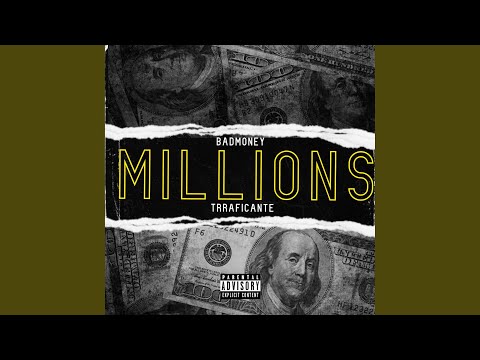 Millions (feat. Trraficante)