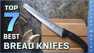 Top 7 Best Bread Knifes Review 2025