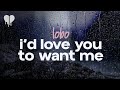 lobo - i'd love you to want me (lyrics)