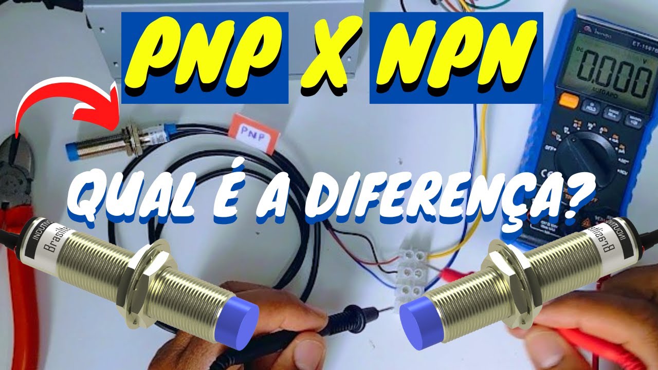 SENSORES PNP e NPN | Qual é a DIFERENÇA? | Como FUNCIONAM?