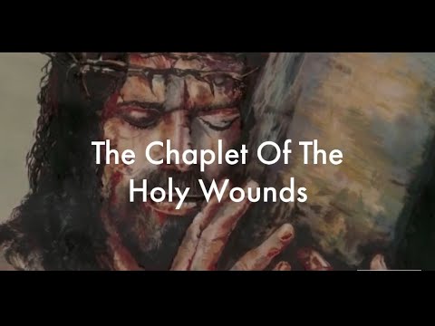🔴The Chaplet of the Holy Wounds given by Our Lord to Sr. Mary Martha Chambon
