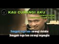 KAU CURANGI AKU Nirwana Karaoke