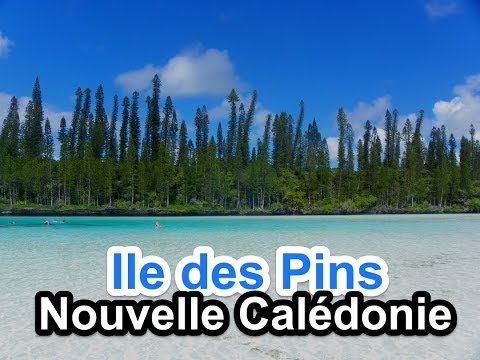 Road trip Nouvelle Calédonie - Episode 1 : l'Ile des pins
