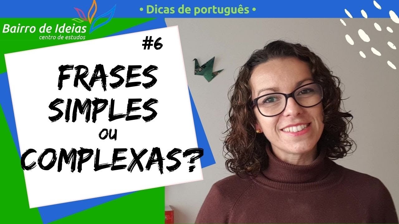 Frases simples ou complexas | Dicas de português