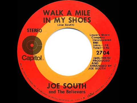1970 HITS ARCHIVE: Walk A Mile In My Shoes - Joe South (stereo 45)