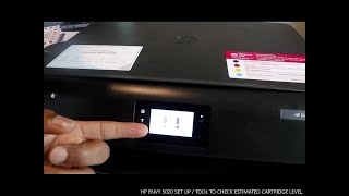 HP ENVY 5020  ALL IN ONE PRINTER LEAN  THE SET UP / TOOL TO CHECK ESTIMATED CARTRIDGE LEVEL