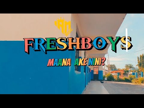 FreshBoys - Maana Ake Nini? (visualizer)