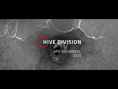 Hive Division VFX/CGI Showreel 2025