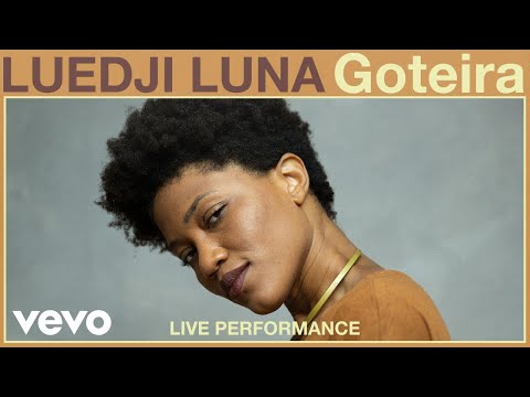 Luedji Luna - Goteira (Live Performance) | Vevo