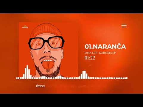 Lima Len - Naranča (EP - KARIZMA)