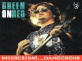 Green on Red-Change(live)