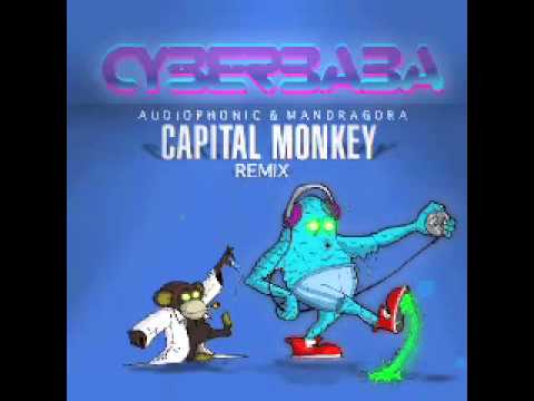 Audiophonic & Mandragora - Cyber Baba (Capital Monkey Rmx)