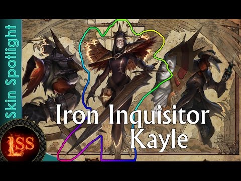 Iron Inquisitor Kayle - League Of Legends - Skins Spotlight
