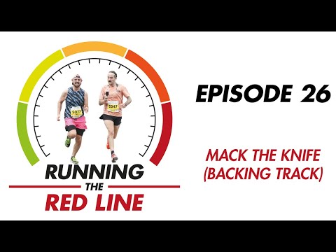 Running The Red Line - Episode 26 - Mack The Knife (Backing Track)