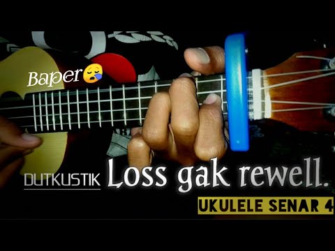 Loss gak rewel. Dutkustik //cover ukulele_Kura oficial.