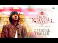 Chote Nawab Official Trailer Akshay Oberoi Plabita Kumud Chaudhary