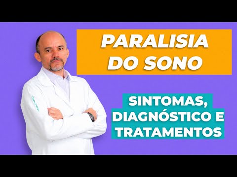 Paralisia do Sono - O que é? Causas e tratamentos