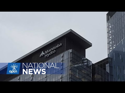 Amnesty International voices concern over alleged abuse at Manitoba Hydro projects | APTN News