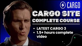 Cargo Site Complete Course 2026 | Cargo 3 Tutorial | Cargo Collective Tutorial
