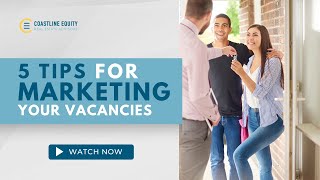 5 Expert Tips for marketing your real estate vacancies | Property Manager Tips