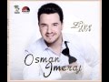 Osman Imeraj - Një Herë Zemrën Ta Lëndova