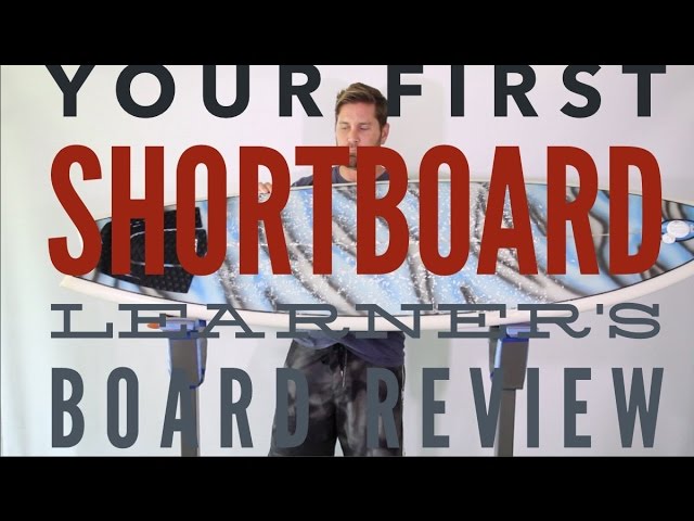 Your First Shortboard-Learners Shortboard Review-Learn To Surf no.115 | Compare Surfboards