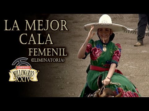Mejor CALA DE CABALLO - FEMENIL Fase Eliminatoria - Sofia Vera - Campeonato Millonario 2021 THV