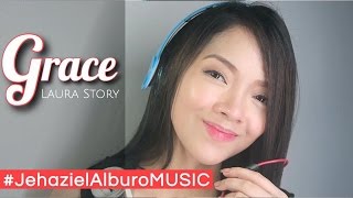 Grace (Laura Story) | Jehaziel Alburo
