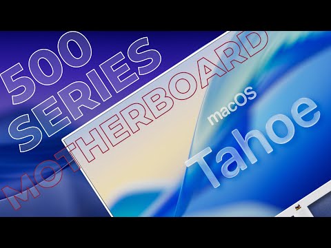 MacOS Tahoe on 500-Series Motherboards with Intel iGPU