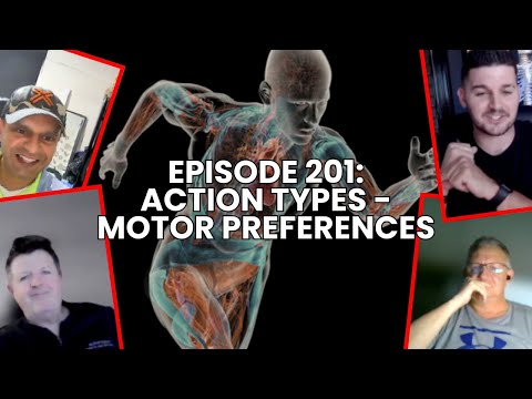 Episode 201: Action Types - Motor Preferences